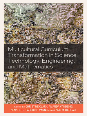 cover image of Multicultural Curriculum Transformation in Science, Technology, Engineering, and Mathematics